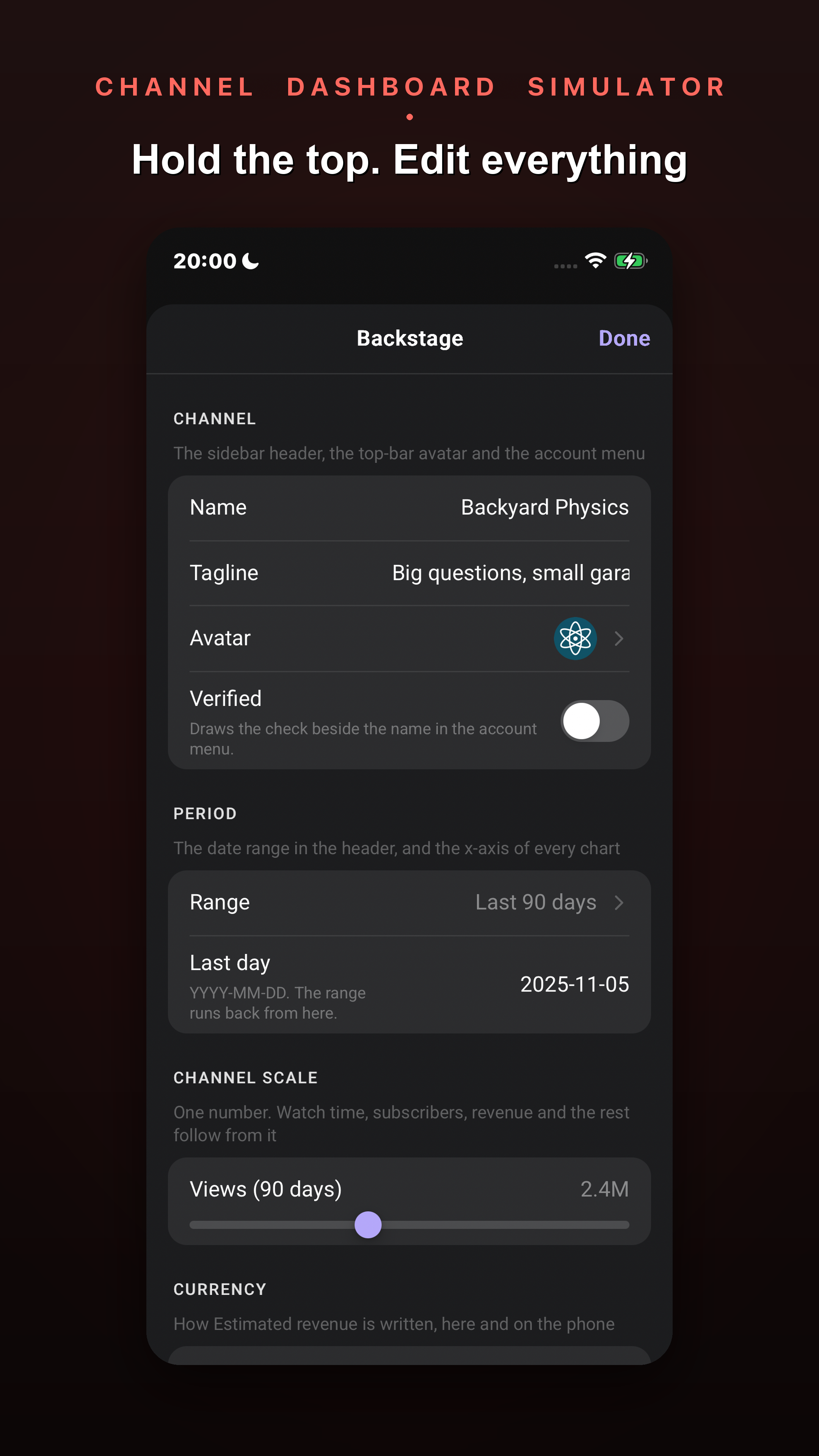 Backstage: press and hold the top of the screen
