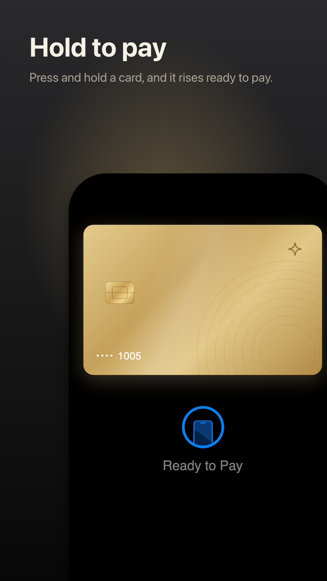 Hold a card for the pay animation